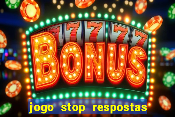 jogo stop respostas de a a z